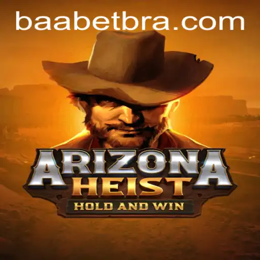 ArizonaHeist: A Nova Sensação dos Jogos